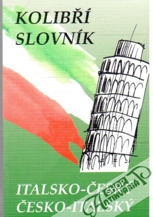 Kolibří slovník italsko-český a česko-italský - Papoušek Zdeněk