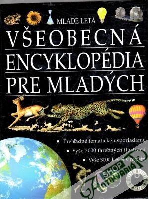 Všeobecná encyklopédia pre mladých - Kolektív autorov