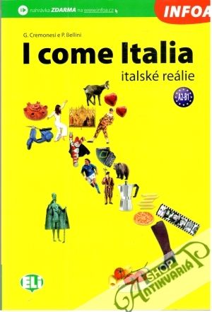 I come Italia - italské reálie - Cremonesi G., Bellini P.