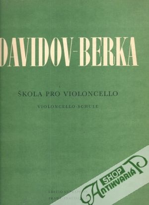 Škola pro violoncello - Davidov Carl, Berka František