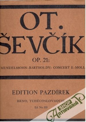 F. Mendelssohn - Bartholdy: Concert E-moll - Ševčík Ot.