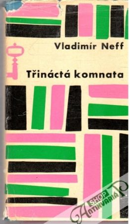 Třináctá komnata - Neff Vladimír