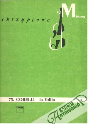 Miniatury skrzypcowe - 75. Corelli la follia - Pilecka Ligia