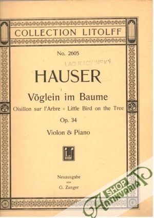 Hauser Vöglein im Baume - Kolektív autorov