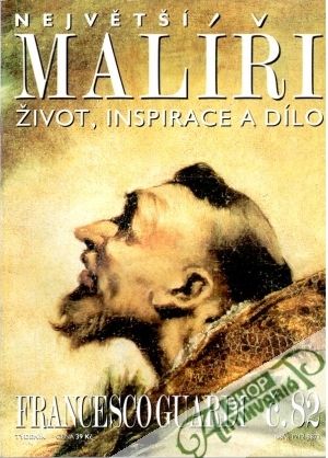 Největší malíři č. 82 - Kolektív autorov
