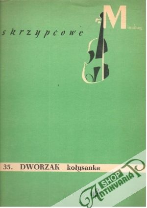 Miniatury skrzypcowe - 35. Dworzak Kolysanka - Pilecka Ligia