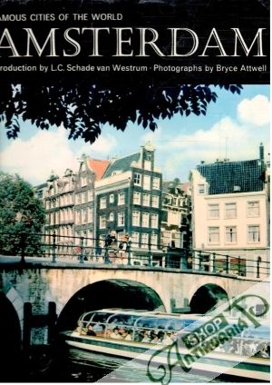 Amsterdam - Attwell B., Schade van Westrum L. C.