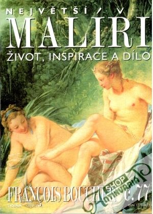 Největší malíři č. 77 - Kolektív autorov