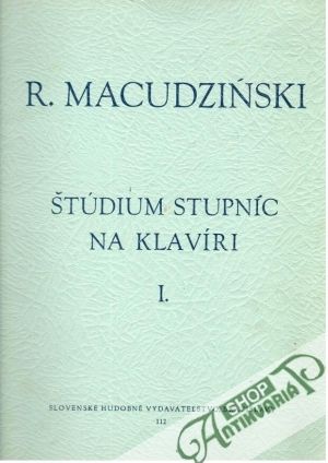 Štúdium stupníc na klavíri I. - Macudzinski R.