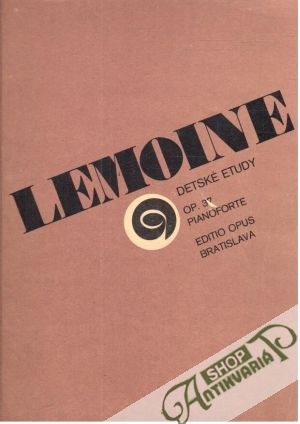 Detské etudy op. 37 - Lemoine Henri