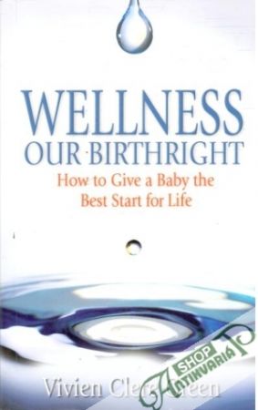 Wellness Our Birthright - Green Vivien Clere
