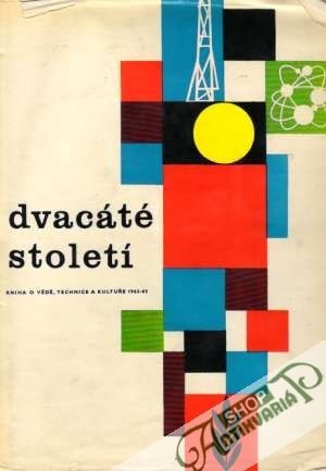 Dvacáté století 1962-63 - Kolektív autorov