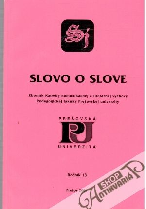 Slovo o slove - Kolektív autorov
