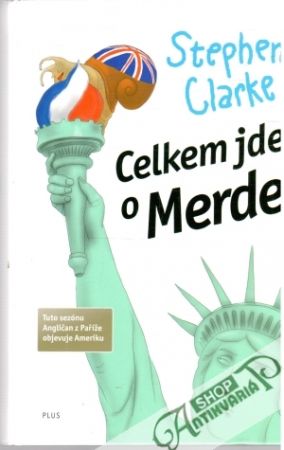 Celkem jde o Merde - Clarke Stephen
