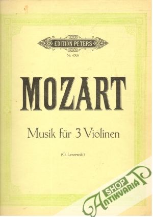Mozart - Musik für 3 Violinen - Lenzewski G.