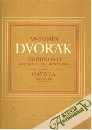 Antonín Dvořák - Drobnosti - Kolektív autorov