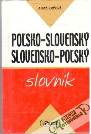 Poľsko-slovenský a slovensko-poľský slovník - Krčová Anita