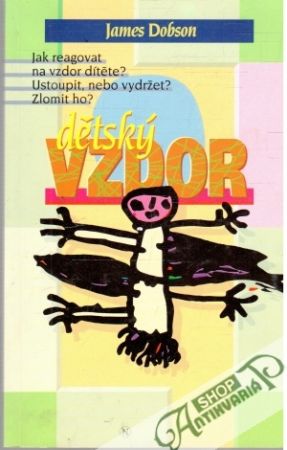 Dětský vzdor - Dobson James