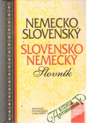 Nemecko - slovenský slovensko - nemecký slovník - Kovácsová E., Péchyová E., Vokounová A.