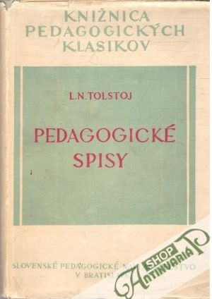 Pedagogické spisy - Tolstoj Lev Nikolajevič