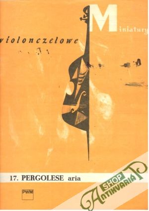 Miniatury wiolonczelowe - 17. Pergolese aria - Pilecka Ligia
