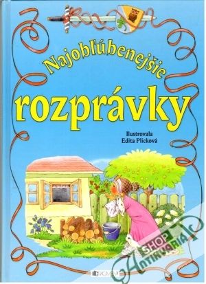 Najobľúbenejšie rozprávky - Kolektív autorov