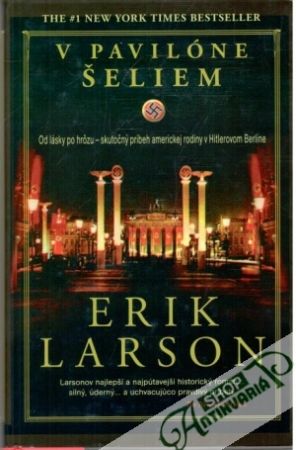 V pavilóne šeliem - Larson Erik