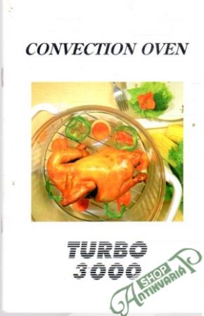 Convection Oven Turbo 3000 - Kolektív autorov