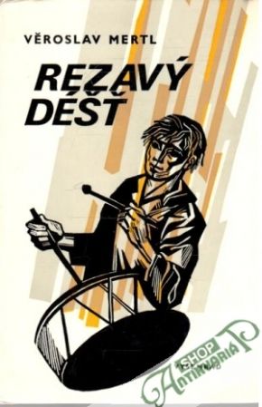 Rezavý déšť - Mertl Věroslav