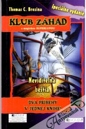 Klub záhad 2: Neviditeľná beštia, Démon ticha - Brezina Thomas C.
