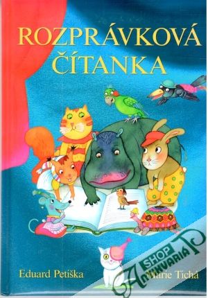 Rozprávková čítanka - Petiška E., Tichá M.