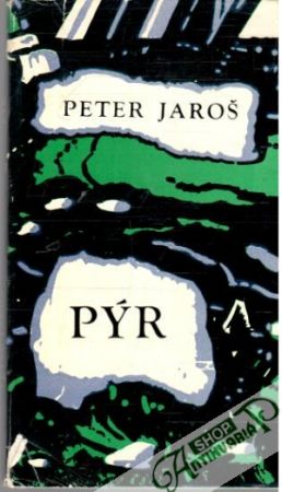 Pýr - Jaroš Peter