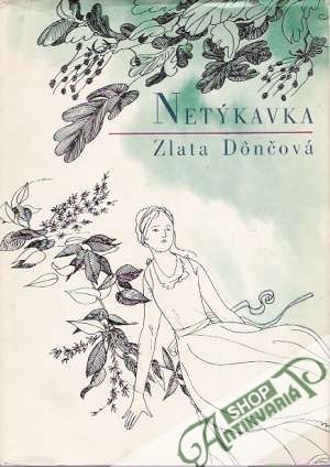 Netýkavka - Dônčová Zlata