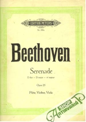 Beethoven - Serenade D dur. Op. 25 - Kolektív autorov