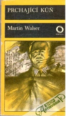 Prchající kuň - Walser Martin