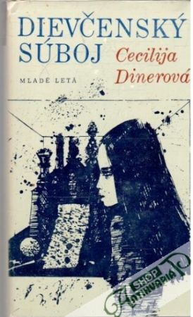Dievčenský súboj - Dinerová Cecilija