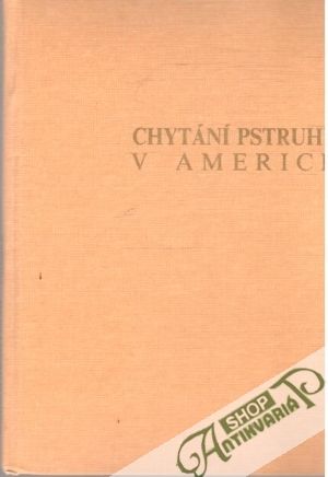 Chytání pstruhu v Americe - Brautigan Richard