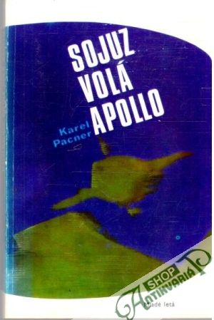Sojuz volá Apollo - Pacner Karel