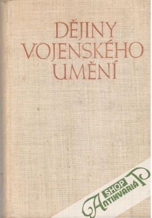 Dějiny vojenského umění I. - Vorošilova J.