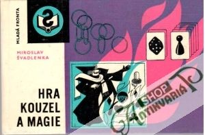 Hra kouzel a magie - Švadlenka MIroslav