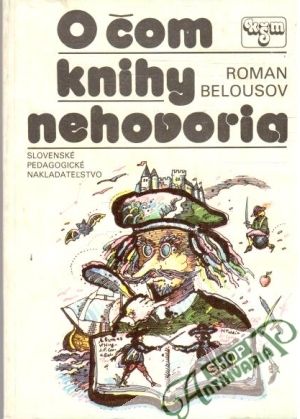 O čom knihy nehovoria - Belousov Roman