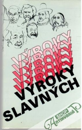 Výroky slavných - Kolektív autorov