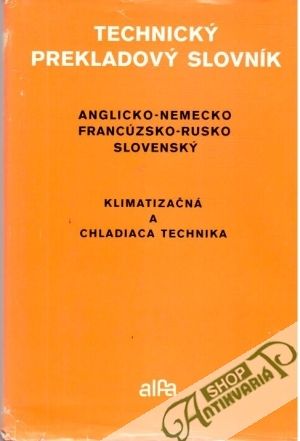 Technický prekladový slovník (Klimatizačná a chladiaca technika) - Heinrich Gunter a kolektív