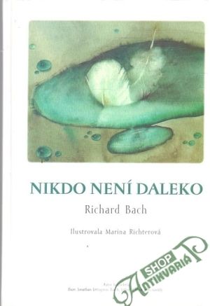 Nikdo není daleko - Bach Richard