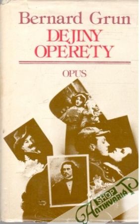 Dejiny operety - Grun Bernard