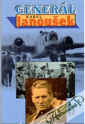 Generál Karel Janoušek - Vališ Zdeněk