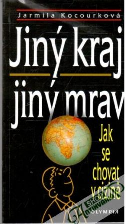 Jiný kraj, jiný mrav - Kocourková Jarmila