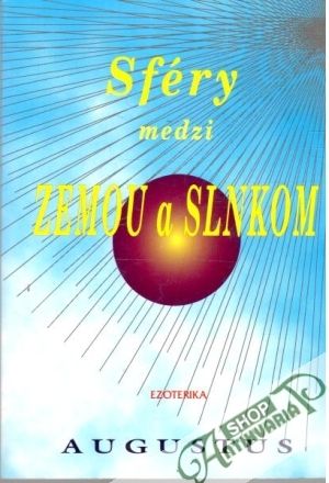 Sféry medzi zemou a slnkom - Adelma von Vay