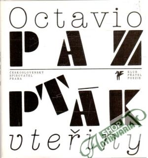 Pták vteřiny - Paz Octavio