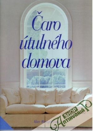 Čaro útulného domova - Westgateová Alice